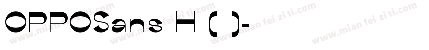 OPPOSans H (标题)字体转换